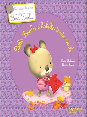 cover image of Bébé Koala s'habille toute seule